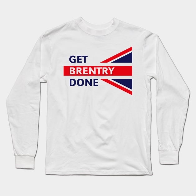 Get Brentry Done (Union Jack / Great Britain) Long Sleeve T-Shirt by MrFaulbaum